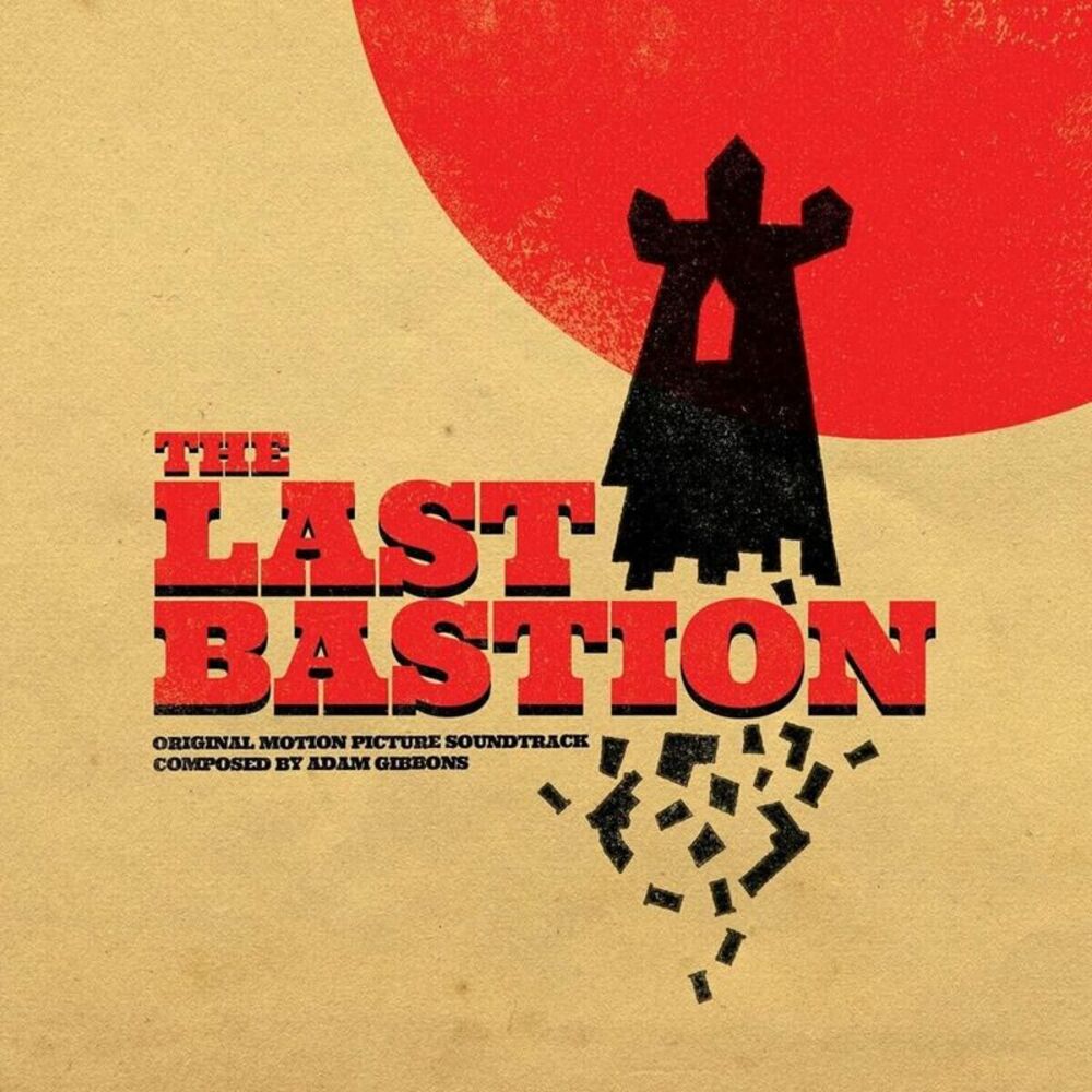Adam Gibbons - Last Bastion (Original Soundtrack)  CD